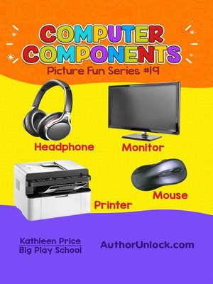 cover image of Computer Components--Picture Fun Series